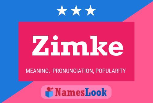 Zimke Namensposter