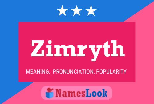 Zimryth Namensposter