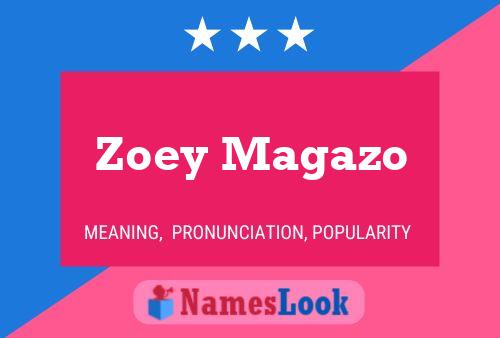 Zoey Magazo Namensposter