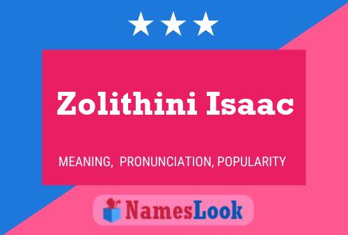 Zolithini Isaac Namensposter