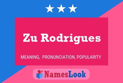 Zu Rodrigues Namensposter