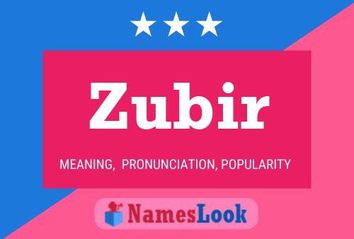 Zubir Namensposter