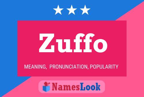 Zuffo Namensposter