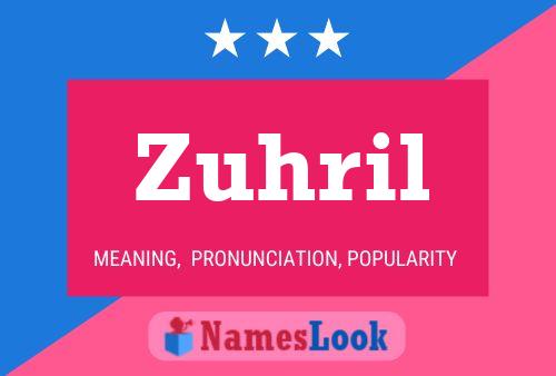 Zuhril Namensposter