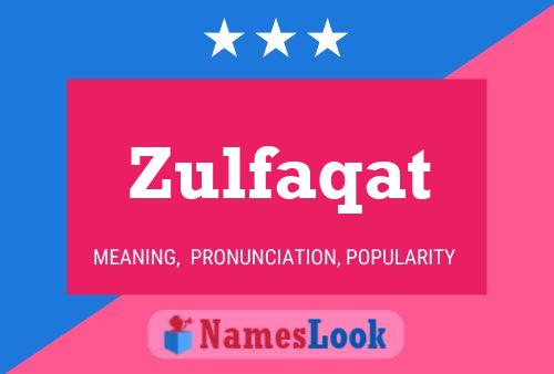 Zulfaqat Namensposter