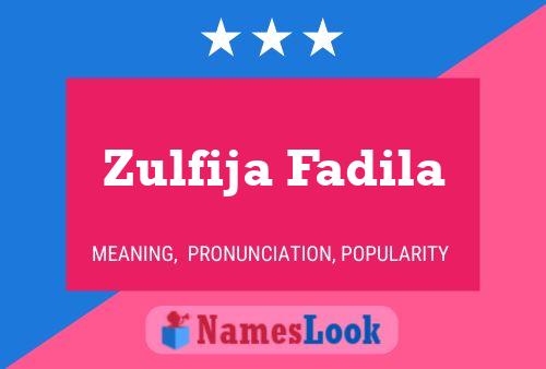 Zulfija Fadila Namensposter