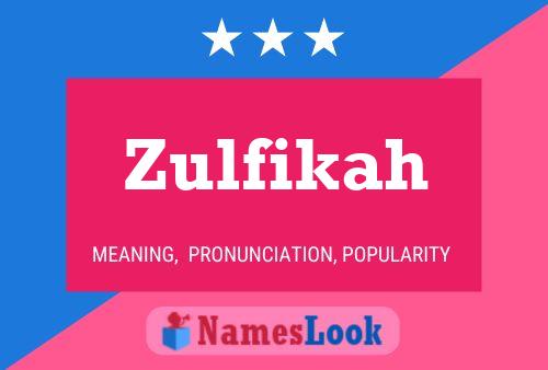 Zulfikah Namensposter