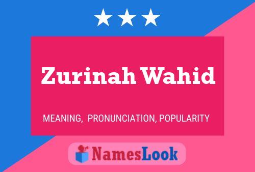 Zurinah Wahid Namensposter