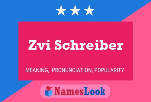 Zvi Schreiber Namensposter