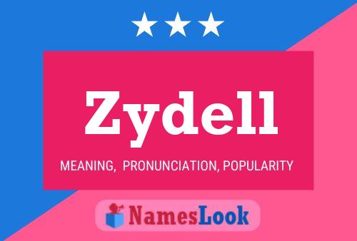 Zydell Namensposter